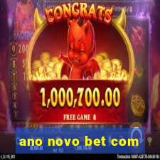 ano novo bet com